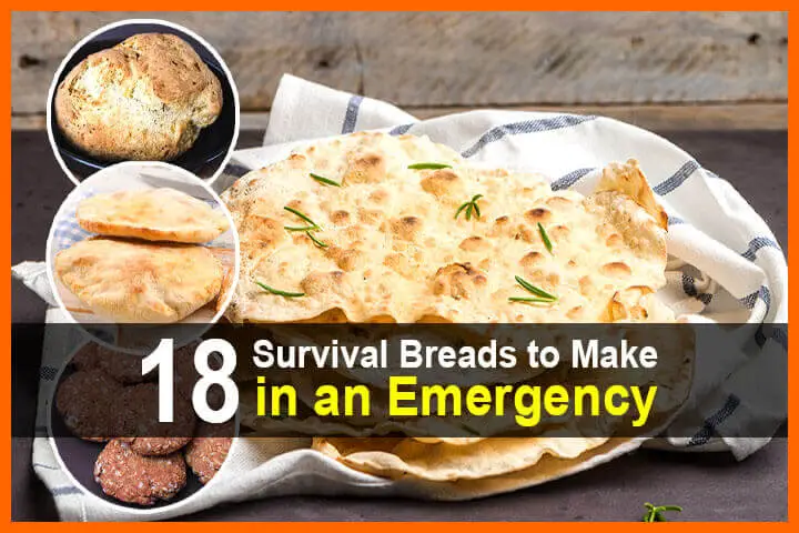 18 Survival Breads to Make in an Emergency