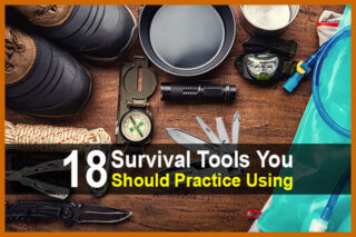 18 Survival Tools You Should Practice Using