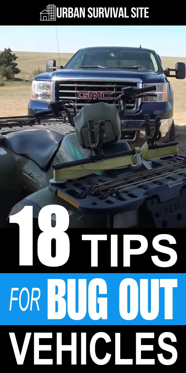 18 Tips For Bug Out Vehicles