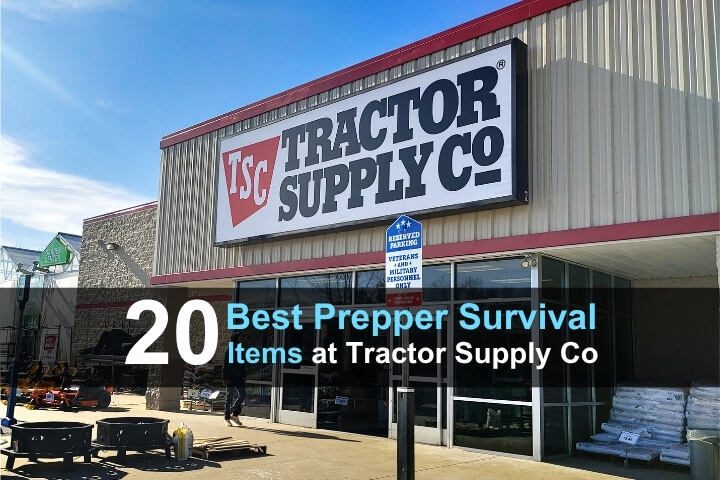 20 Best Prepper Survival Items at Tractor Supply 20 Best Prepper Survival Items at Tractor Supply