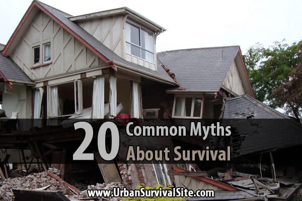 20 Common Myths About Survival
