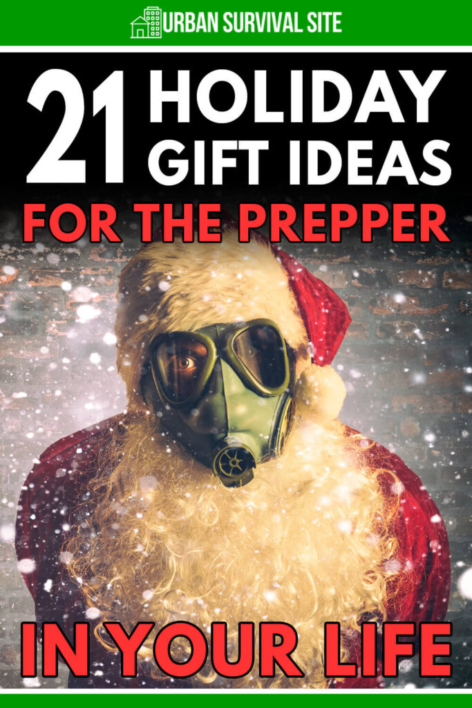21 Holiday Gift Ideas For The Prepper In Your Life