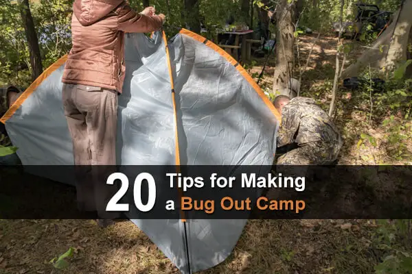 20 Tips for Making a Bug Out Camp