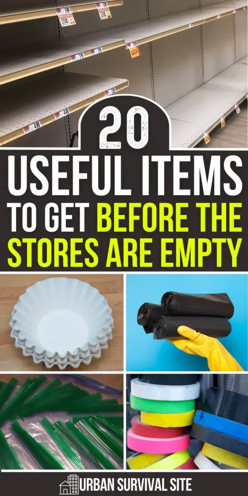 20 Useful Items to Get Before the Stores are Empty
