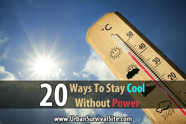20 Ways to Stay Cool Without Power