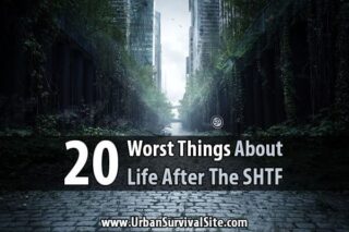 20 Worst Things About Life After The SHTF