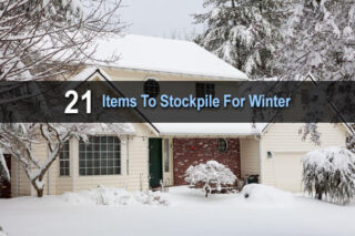 21 Items To Stockpile For Winter
