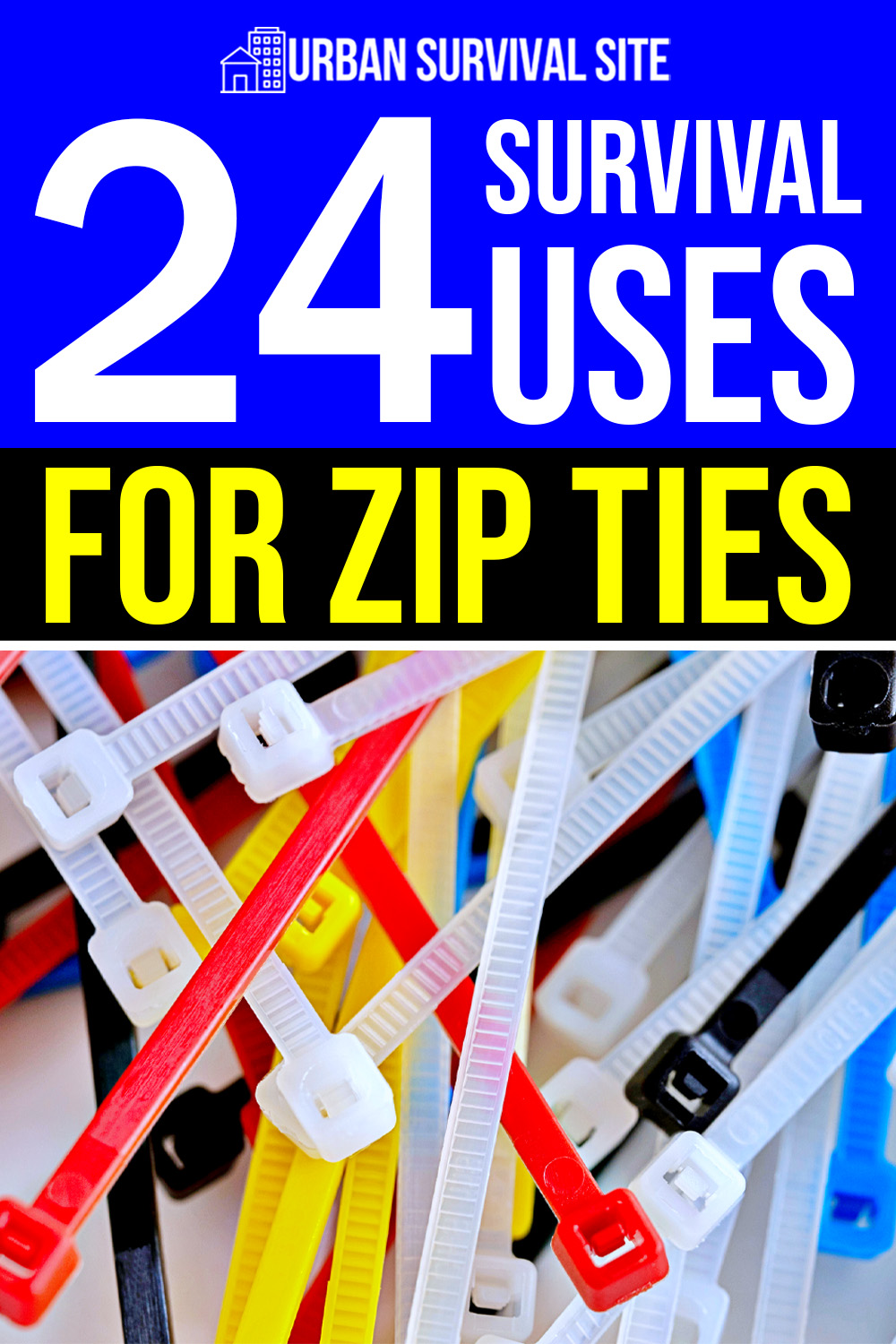24 Survival Uses for Zip Ties Urban Survival Site
