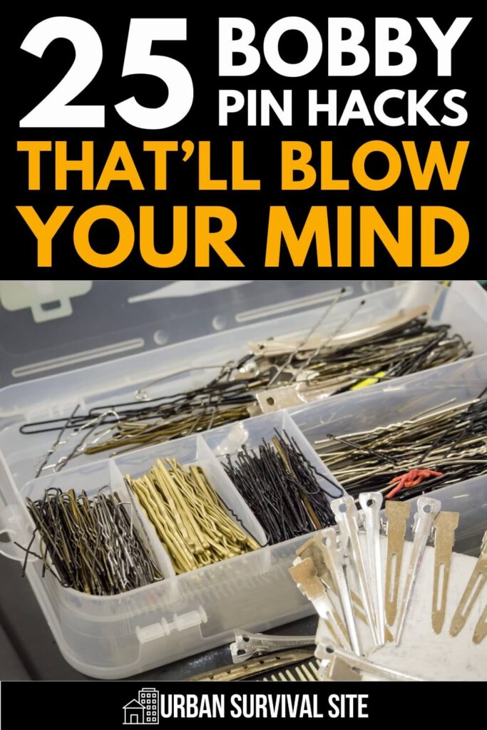 25 Bobby Pin Hacks That'll Blow Your Mind