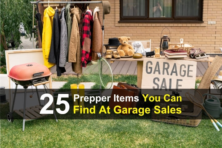 25 Prepper Items You Can Find At Garage Sales 25 Prepper Items You Can Find At Garage Sales