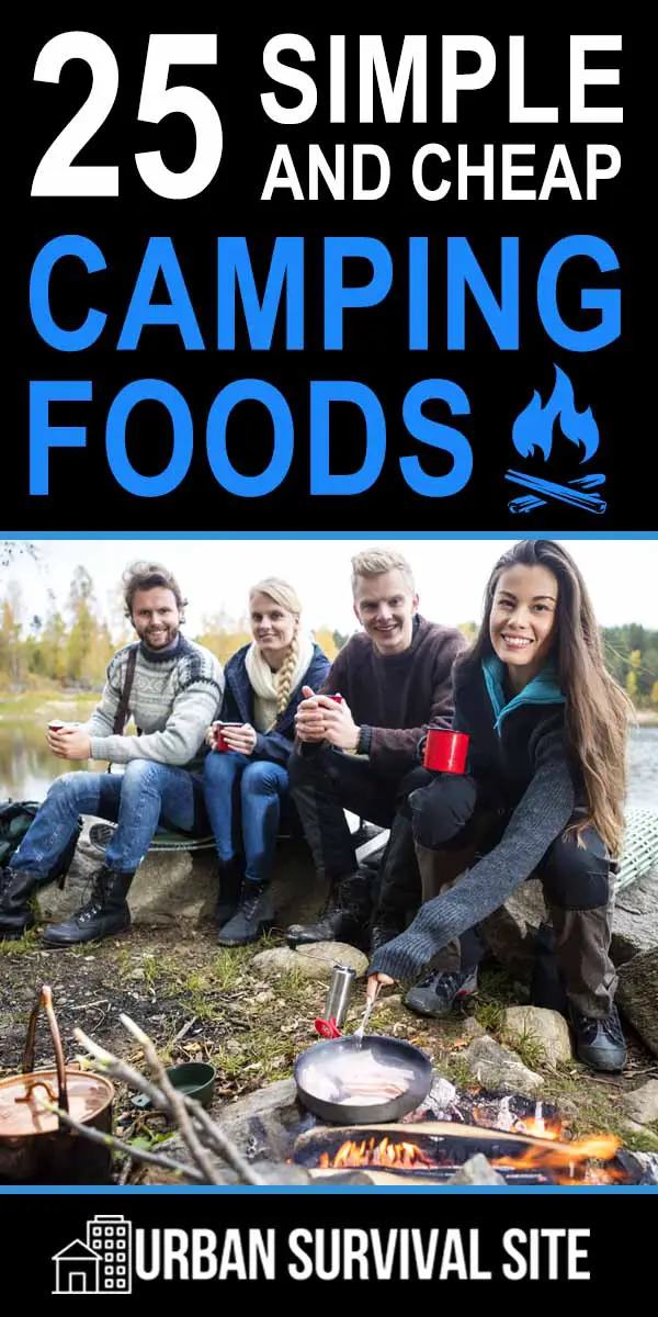 25 Simple and Cheap Camping Foods