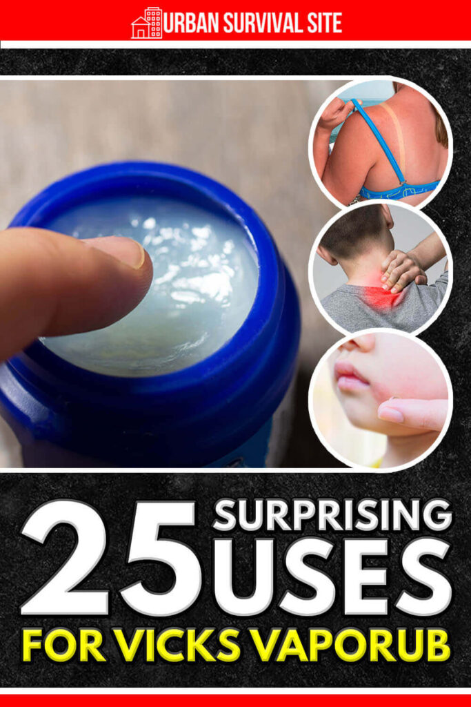 25 Surprising Uses for Vicks VapoRub