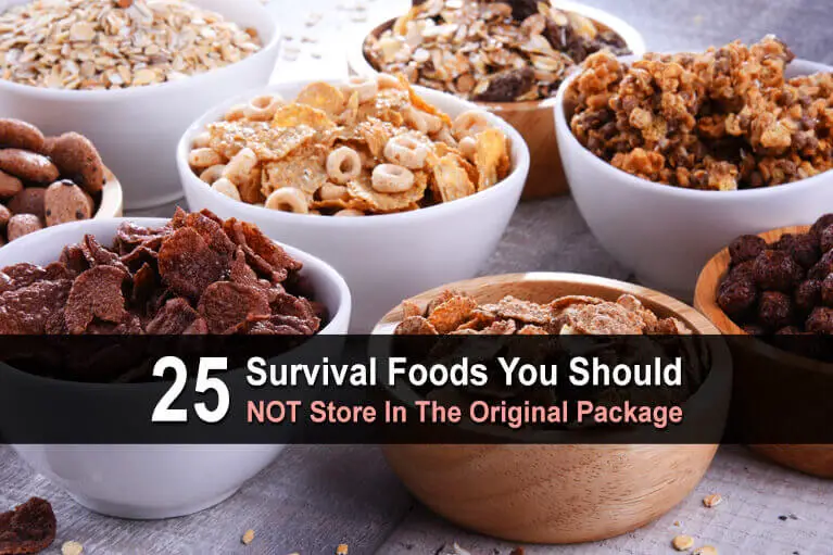 25 Survival Foods That Should NOT Be Stored in the Original Package