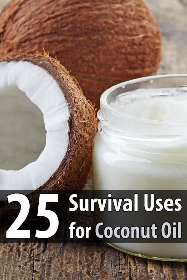 25 Survival Uses for Coconut Oil