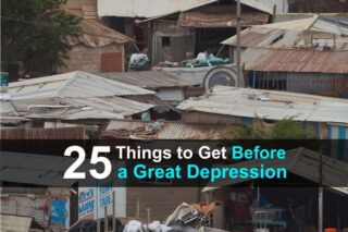 25 Things To Get Before a Great Depression