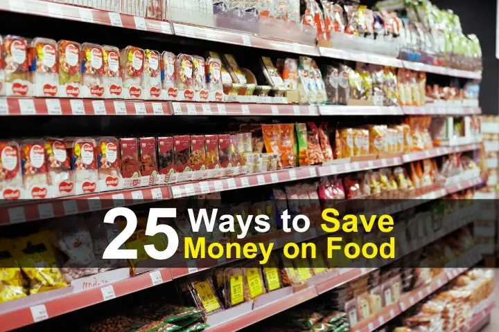 25 Ways to Save Money on Food