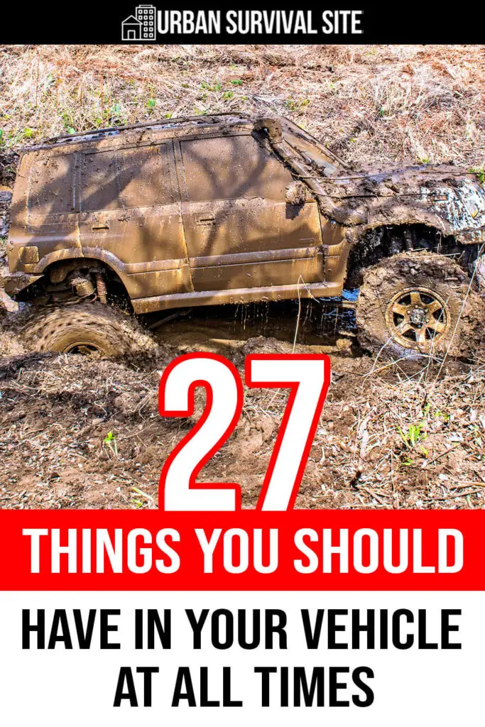 27 Things You Should Have In Your Vehicle At All Times