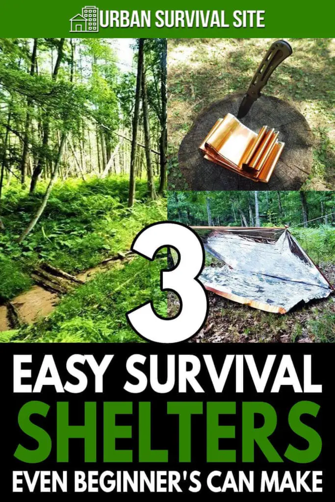 3 Easy Survival Shelters Even Beginner's Can Make