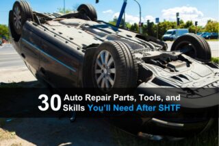 30 Auto Repair Parts, Tools, and Skills You'll Need After SHTF