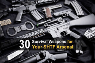 30 Survival Weapons For Your SHTF Arsenal