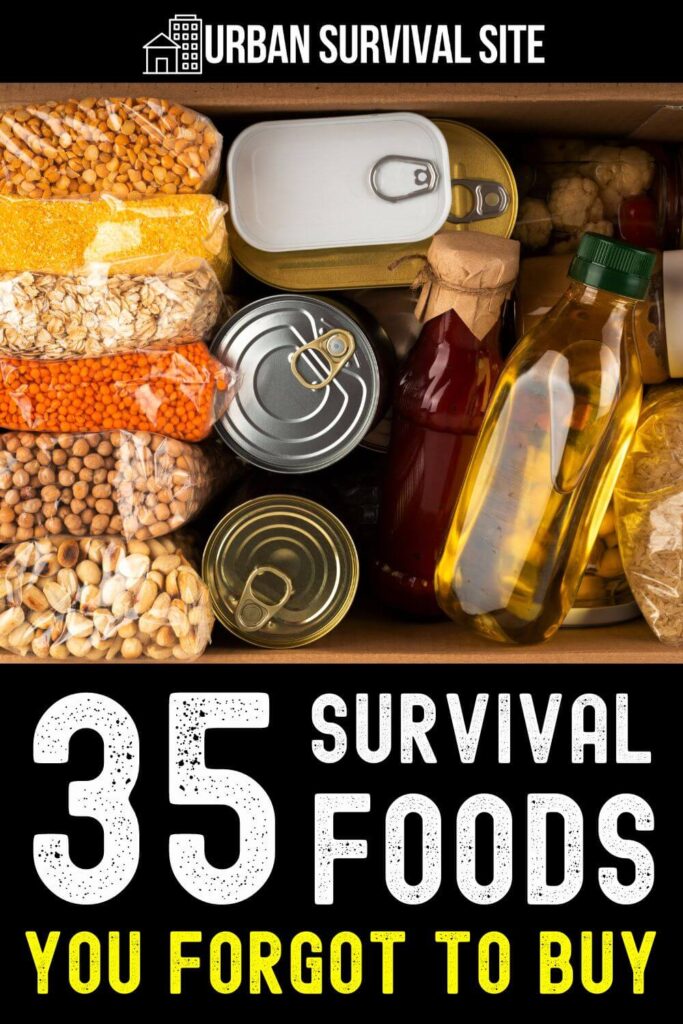 35 Survival Foods You Forgot to Buy
