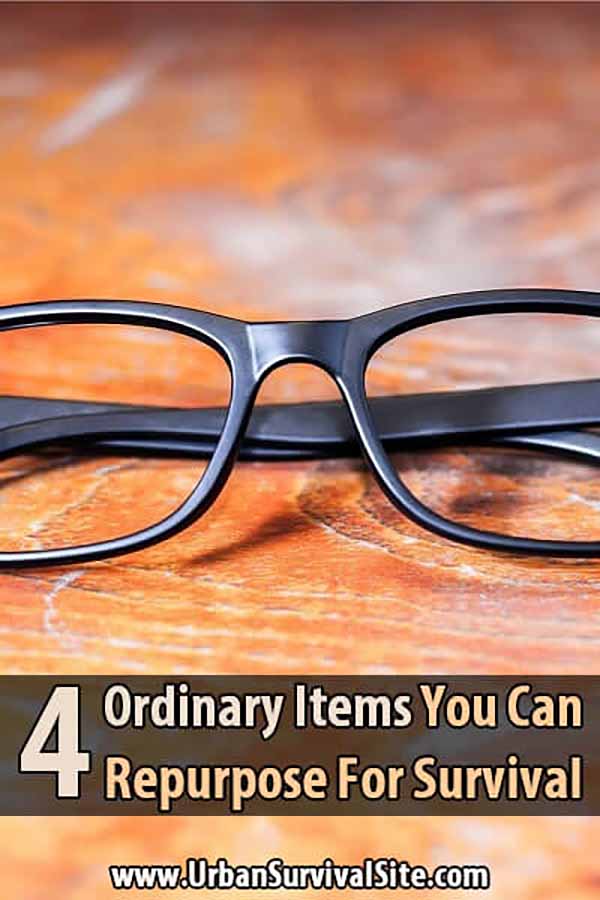 4 Ordinary Items You Can Repurpose for Survival