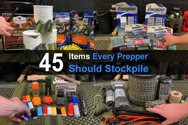 45 Items Every Prepper Should Stockpile