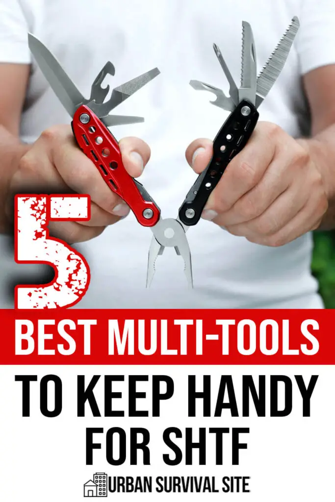 5 Best Multi-Tools to Keep Handy for SHTF
