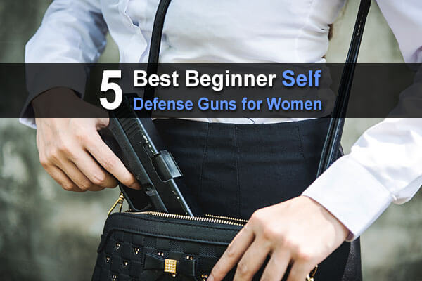 5 Best Beginner Self Defense Guns For Women 6672