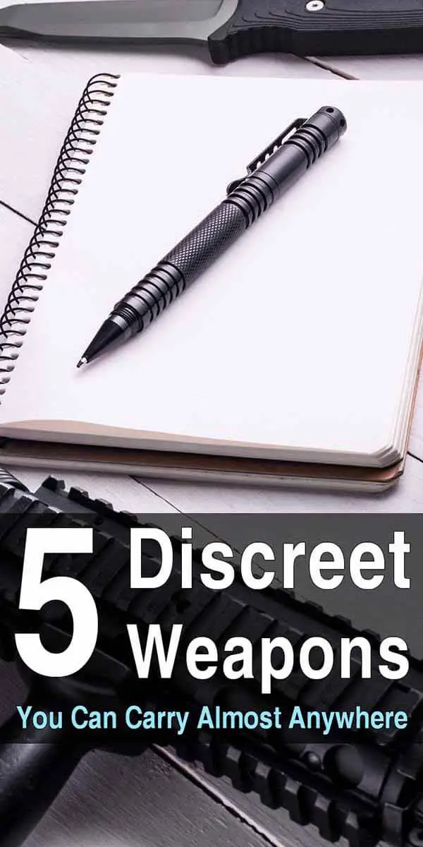 5 Discreet Weapons You Can Carry Almost Anywhere
