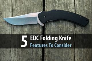 5 EDC Folding Knife Features To Consider