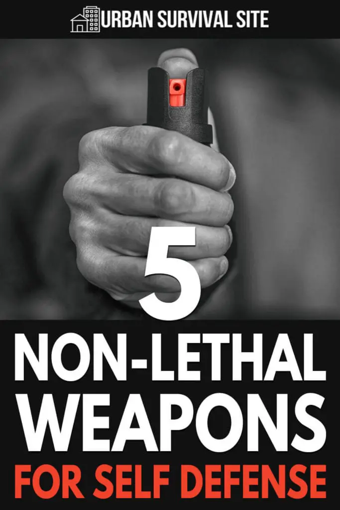 5 Non-Lethal Weapons for Self Defense