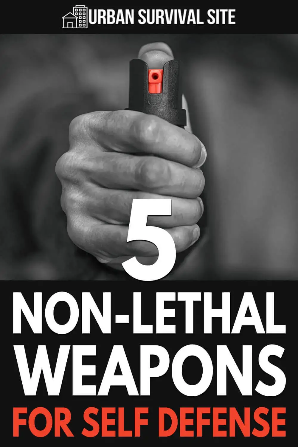 Self Defense Weapons-NOT Firearms 5-non-lethal-weapons-for-self-defense-pin-1