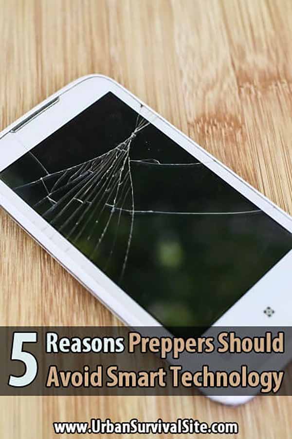 5 Reasons Preppers Should Avoid Smart Technology