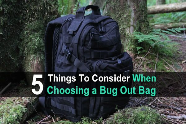 5 Things to Consider When Choosing a Bug Out Bag