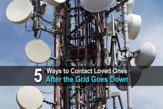 5 Ways to Contact Loved Ones After the Grid Goes Down
