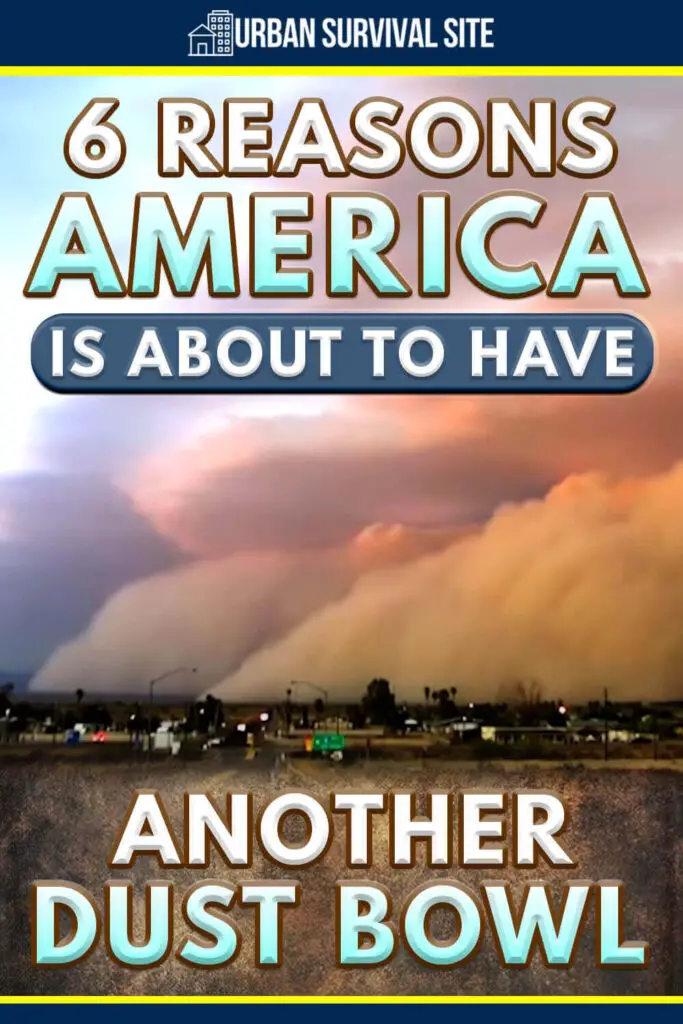 6 Reasons America is About to Have Another Dust Bowl