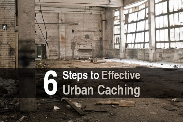 6 Steps to Effective Urban Caching
