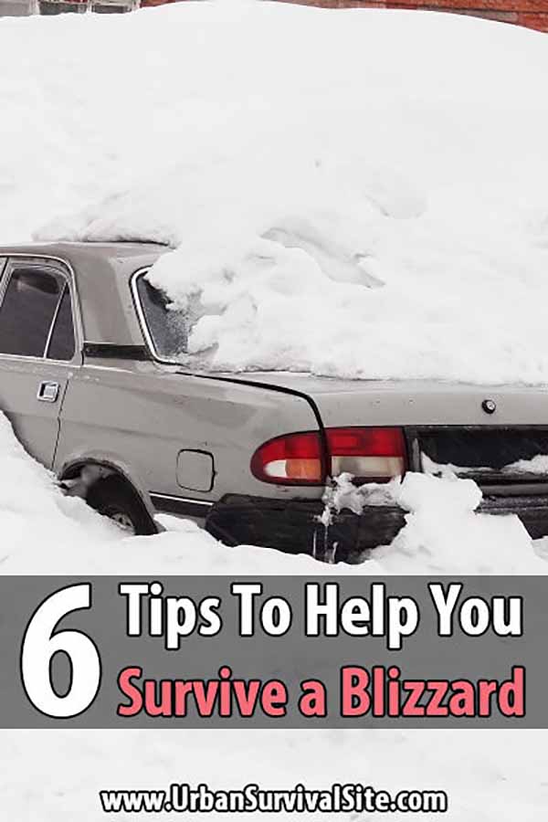 6 Tips To Help You Survive a Blizzard