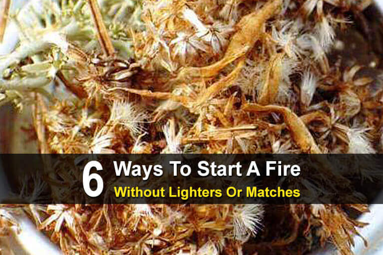 6 Ways To Start A Fire Without Lighters Or Matches