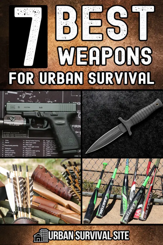 7 Best Weapons for Urban Survival