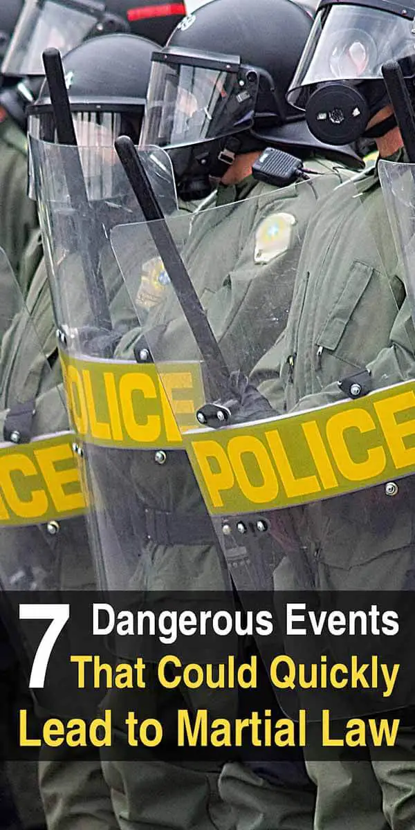 7 Dangerous Events That Could Lead to Martial Law