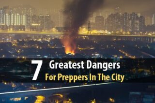 7 Greatest Dangers For Preppers In The City