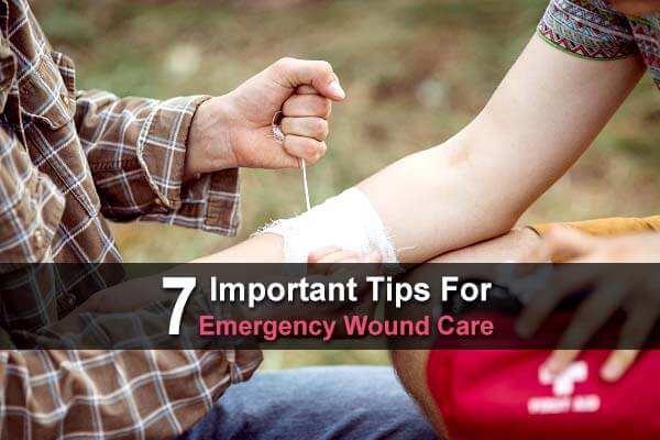 7 Important Tips for Emergency Wound Care
