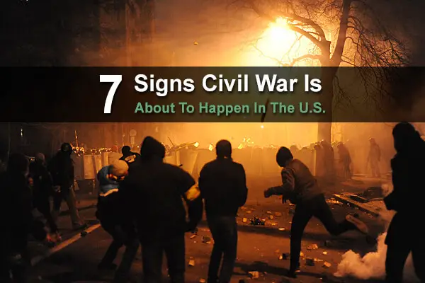 7 Signs Civil War Is About To Happen In The U.S.