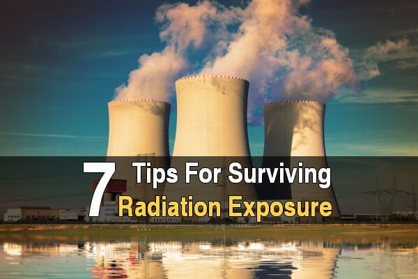 7 Tips For Surviving Radiation Exposure