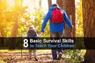8 Basic Survival Skills to Teach Your Children