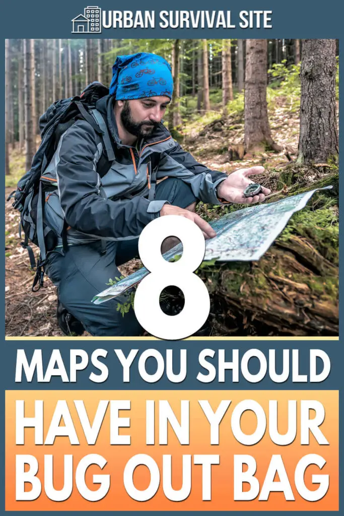 8 Maps You Should Have in Your Bug Out Bag