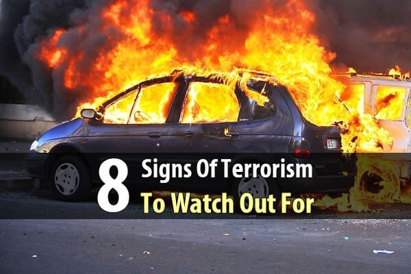 8 Signs Of Terrorism To Watch Out For
