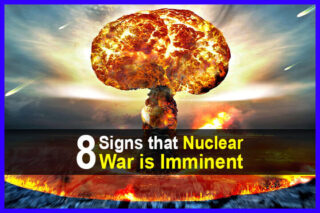 8 Signs that Nuclear War is Imminent